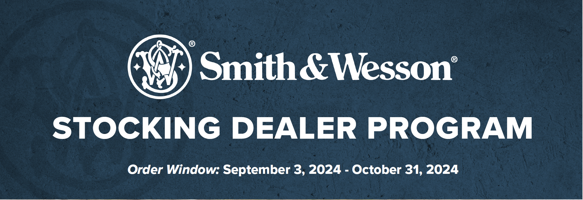 Smith & Wesson Stocking Dealer Program